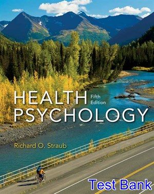 health psychology a biopsychosocial approach 5th edition straub test bank