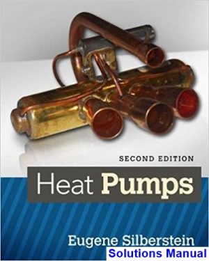 heat pumps 2nd edition silberstein solutions manual