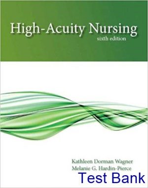 high acuity nursing 6th edition wagner test bank