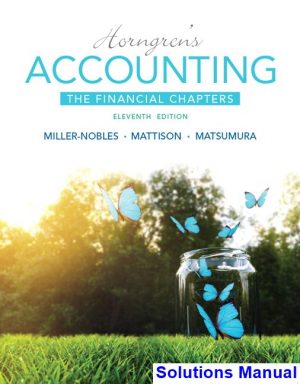 horngrens accounting financial chapters 11th edition miller nobles solutions manual