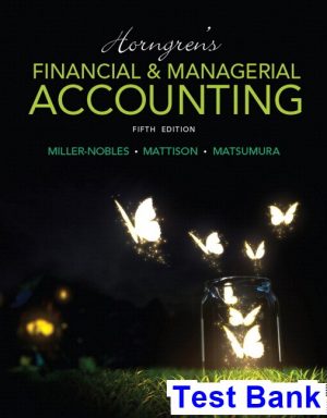 horngrens financial managerial accounting 5th edition miller nobles test bank