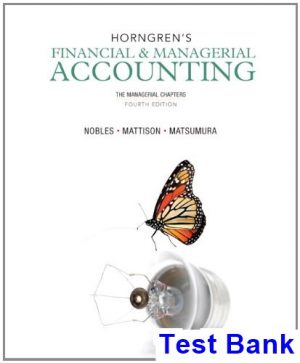 horngrens financial managerial accounting managerial chapters 4th edition nobles test bank