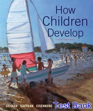 how children develop 5th edition siegler test bank