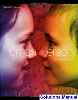 human heredity principles issues 10th edition michael cummings solutions manual