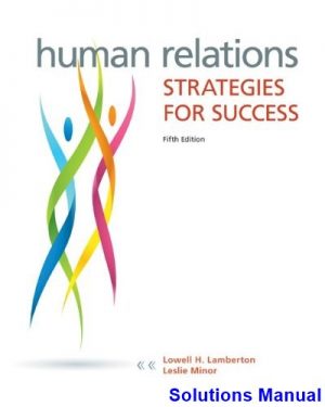 human relations strategies success 5th edition lamberton solutions manual