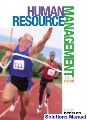 human resource management 14th edition gary dessler solutions manual