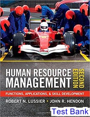 human resource management functions applications and skill development 2nd edition lussier test bank