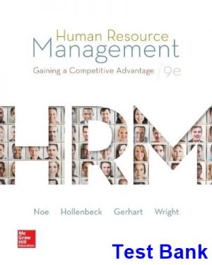 human resource management gaining competitive advantage 9th edition noe test bank