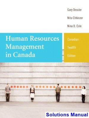 human resources management canada twelfth canadian edition canadian 12th edition dessler solutions manual