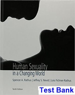 human sexuality changing world 10th edition rathus test bank