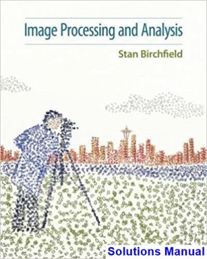 image processing analysis 1st edition birchfield solutions manual