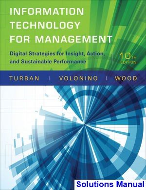 information technology management digital strategies insight action sustainable performance 10th edition turban solutions manual