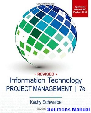 information technology project management 7th edition kathy schwalbe solutions manual