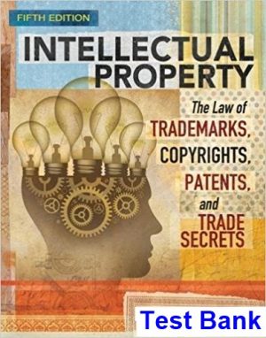 intellectual property law trademarks copyrights patents trade secrets 5th edition bouchoux test bank
