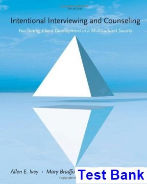 intentional interviewing counseling facilitating client development multicultural society 8th edition ivey test bank