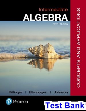 intermediate algebra concepts applications 10th edition bittinger test bank