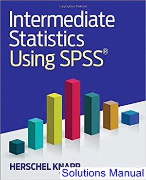 intermediate statistics using spss 1st edition knapp solutions manual