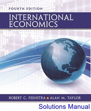 international economics 4th edition feenstra solutions manual