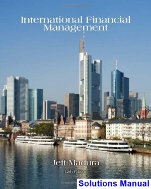 international financial management 12th edition jeff madura solutions manual