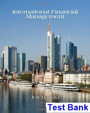 international financial management 12th edition jeff madura test bank