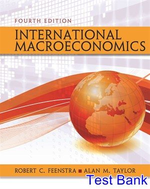 international macroeconomics 4th edition feenstra test bank