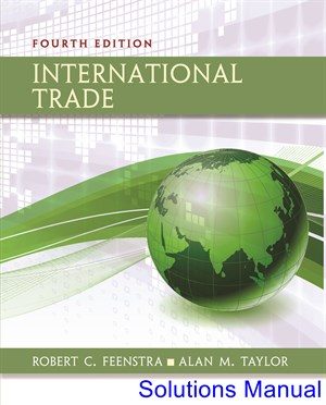 international trade 4th edition feenstra solutions manual