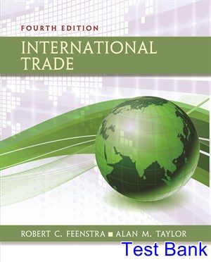 international trade 4th edition feenstra test bank