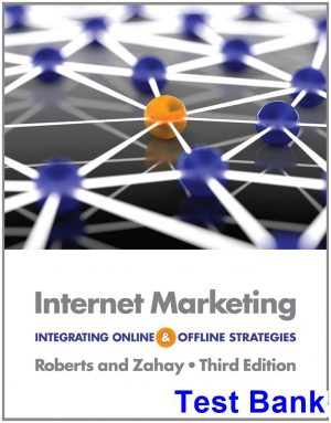 internet marketing integrating online offline strategies 3rd edition roberts test bank