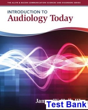 introduction audiology today 1st edition hall test bank