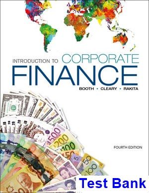 introduction corporate finance 4th edition booth test bank