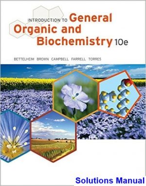 introduction general organic biochemistry 10th edition bettelheim solutions manual