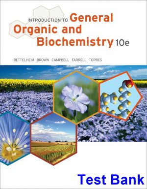 introduction general organic biochemistry 10th edition bettelheim test bank