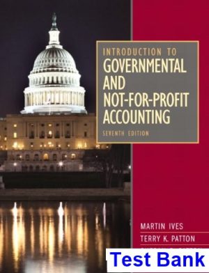 introduction governmental not for profit accounting 7th edition ives test bank