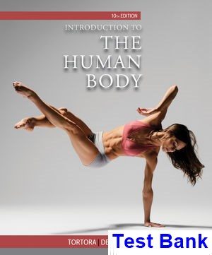 introduction human body 10th edition tortora test bank