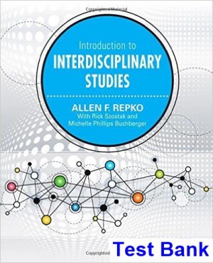 introduction interdisciplinary studies 1st edition repko test bank