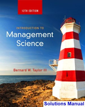 introduction management science 12th edition taylor solutions manual