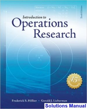 introduction operations research 10th edition fred hillier solutions manual