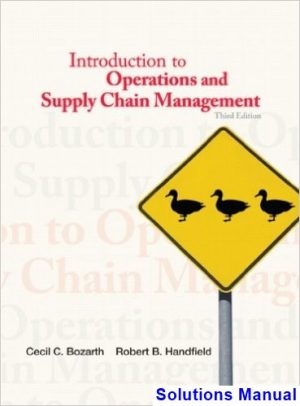 introduction operations supply chain management 3rd edition bozarth solutions manual
