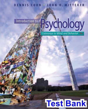 introduction psychology gateways mind behavior concept maps reviews 13th edition coon test bank