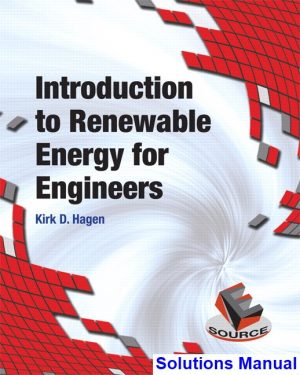 introduction renewable energy engineers 1st edition hagen solutions manual