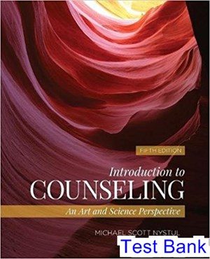 introduction to counseling an art and science perspective 5th edition nystul test bank