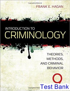 introduction to criminology theories methods and criminal behavior 9th edition hagan test bank