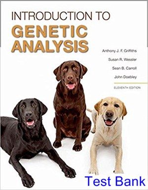 introduction to genetic analysis 11th edition griffiths test bank