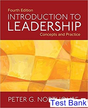 introduction to leadership concepts and practice 4th edition northouse test bank