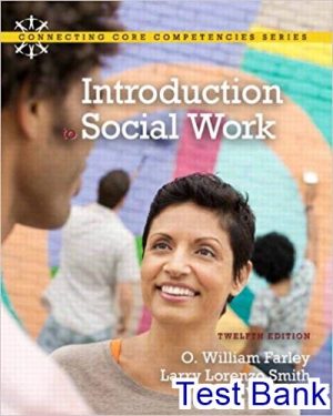 introduction to social work 12th edition farley test bank
