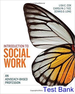 introduction to social work an advocacy based profession 1st edition cox test bank