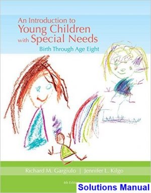 introduction young children special needs birth through age eight 4th edition gargiulo solutions manual