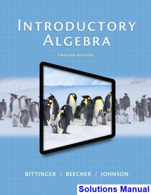 introductory algebra 12th edition bittinger solutions manual