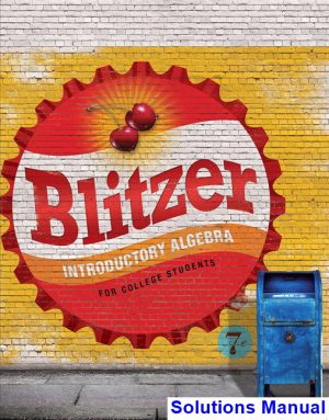 introductory algebra college students 7th edition blitzer solutions manual