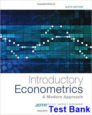 introductory econometrics modern approach 6th edition wooldridge test bank